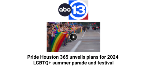 Pride Houston 46 Annual Houston Pride Celebration announcement